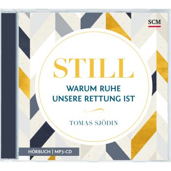 Produktbild - Still - Warum Ruhe unsere Rettung ist - Hörbuch