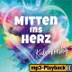 Mitten ins Herz (Playback ohne Backings)