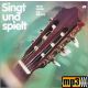 Singt und spielt