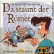 Da staunt der Römer