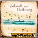 Zukunft und Hoffnung (Playback ohne Backings)