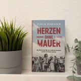 Stimmungsbild zu Herzen ohne Mauer