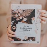 Stimmungsbild zu Dein blühender Alltag