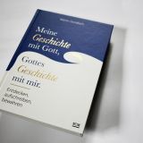 Stimmungsbild zu Meine Geschichte mit Gott, Gottes Geschichte mit mir