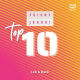 Stimmungsbild zu Feiert Jesus! Top 10 - Lob & Dank