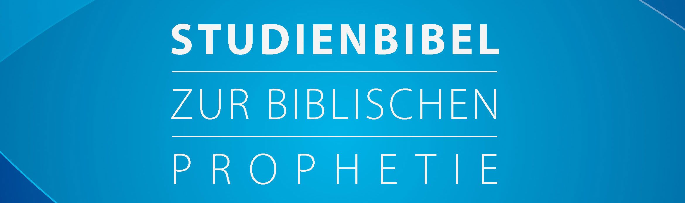 Studienbibel zur biblischen Prophetie