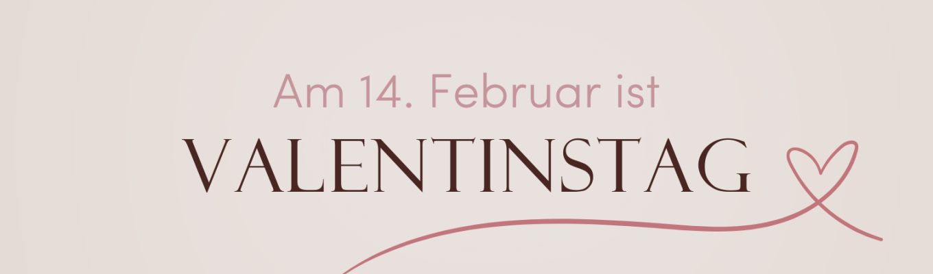 Bild zum Beitrag - Valentinstag