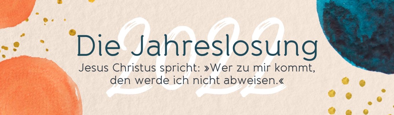 Bild zum Beitrag - Jahreslosung 2022