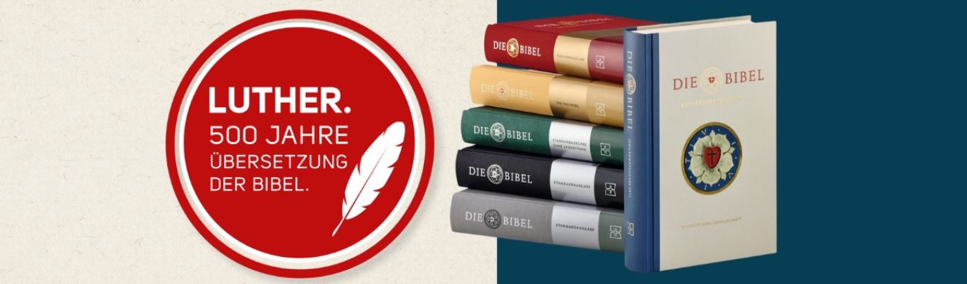 Bild zum Beitrag - 500 Jahre Lutherbibel