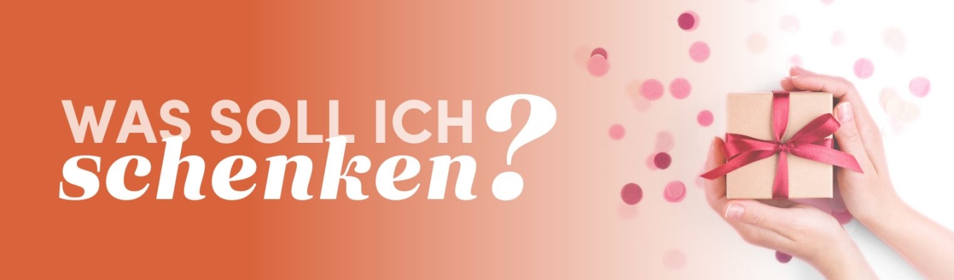 Bild zum Beitrag - Was schenke ich?