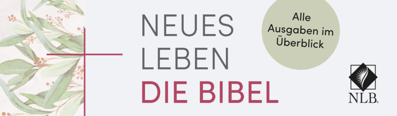 Bild zum Beitrag - Neues Leben. Die Bibel