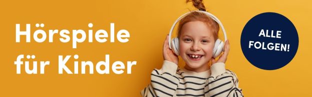 Hörspiele für Kinder
