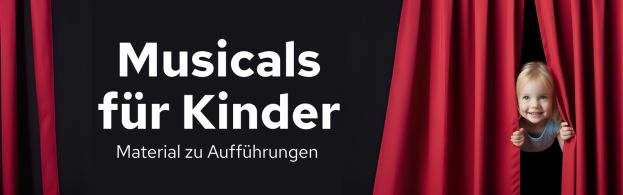 Bild zum Beitrag - Musicals für Kinder