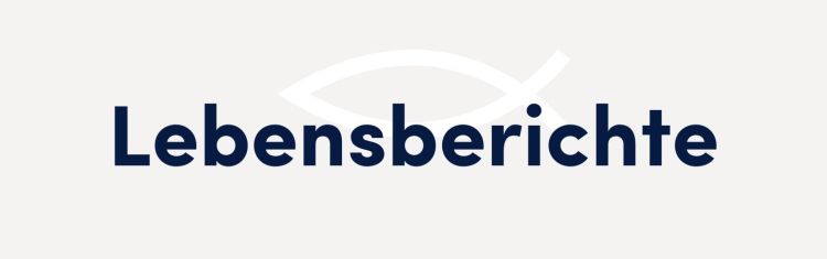 Lebensberichte