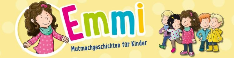Emmi - Mutmachgeschichten für Kinder