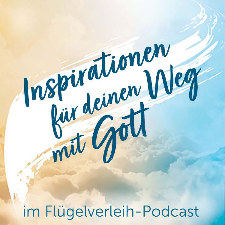 Inspirationen auf dem Weg mit Gott