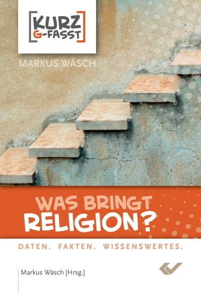 Was bringt Religion? AUSVERKAUF
